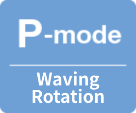 P-mode Waving Rotation